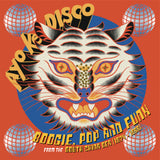 Various Artists - AYO KE DISCO: Boogie, Pop & Funk From The South China Sea (1974-1988)