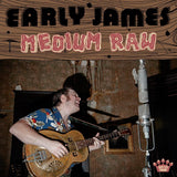 Early James - Medium Raw