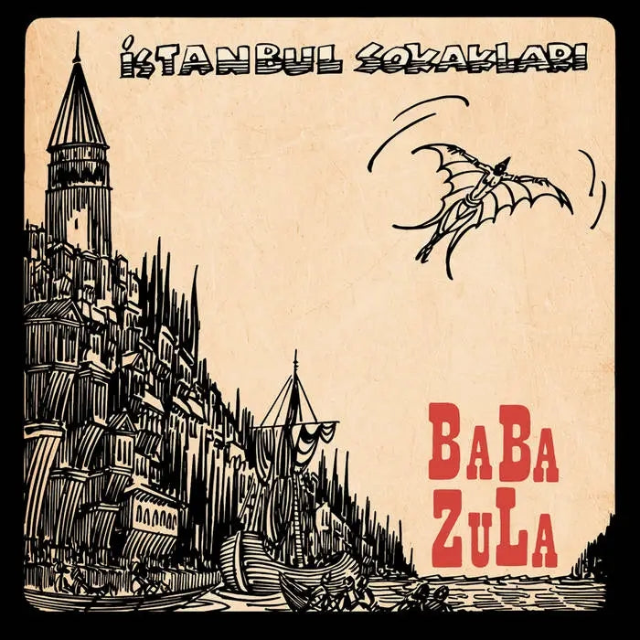 BaBa ZuLa - Istanbul Sokaklari