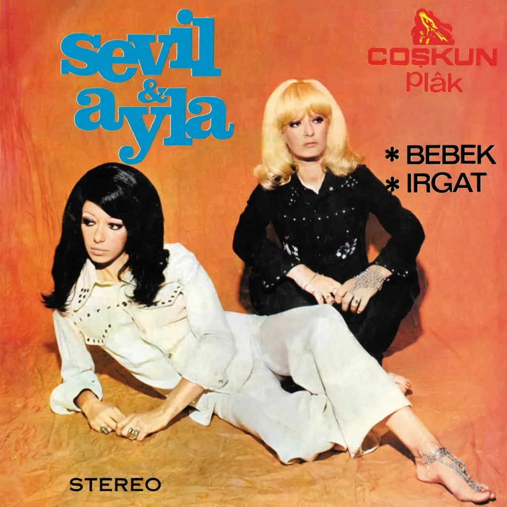 Sevil & Ayla - Bebek/ Irgat